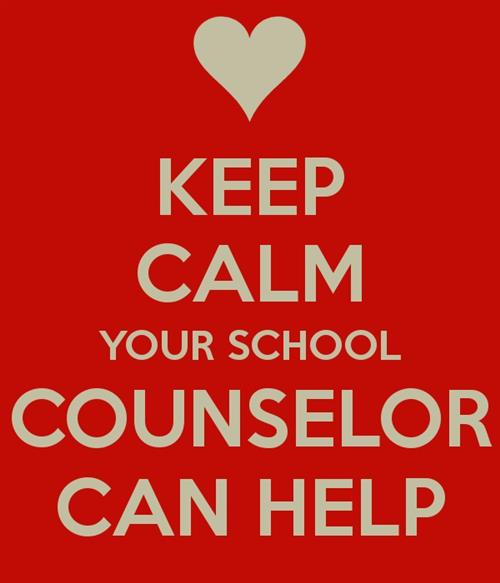 Keep Calm: Your School Counselor can help 