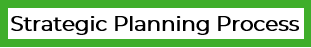 Strategic Planning Process