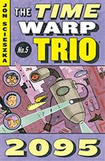 Time Warp Trio 2095